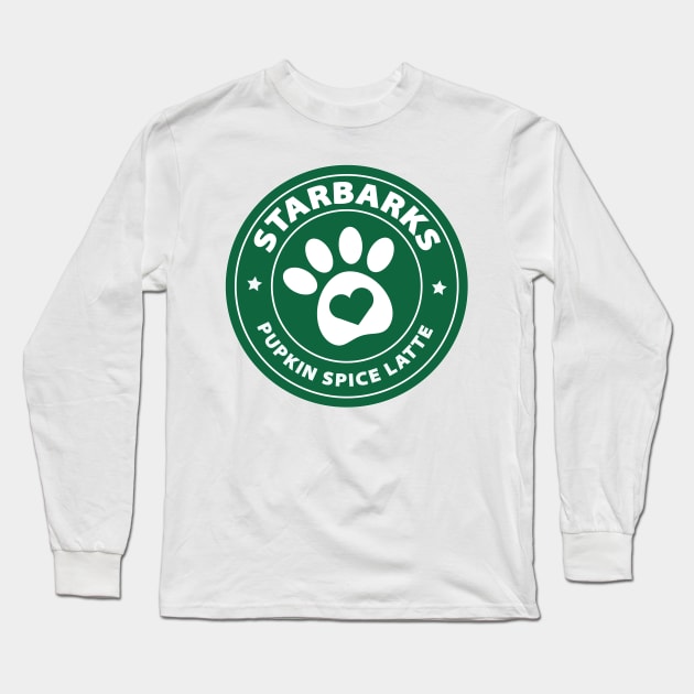 Starbarks Pupkin Spice Latte - Starbucks for dogs! Long Sleeve T-Shirt by Just Kidding Co.